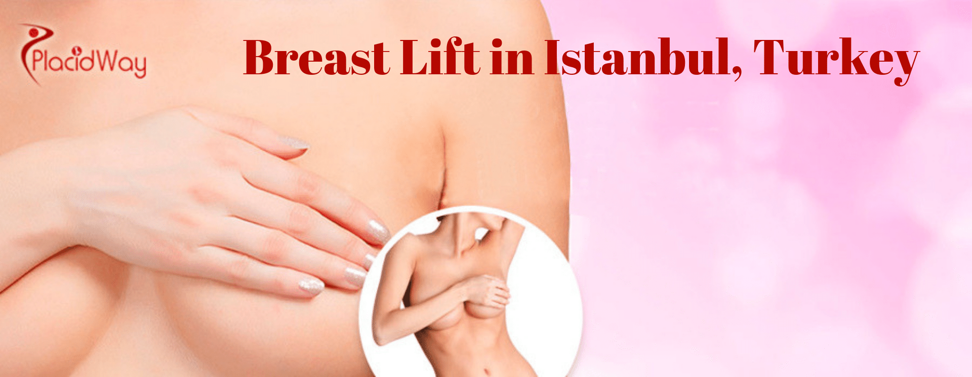 Most Popular Package for Breast Lift in Istanbul, Turkey